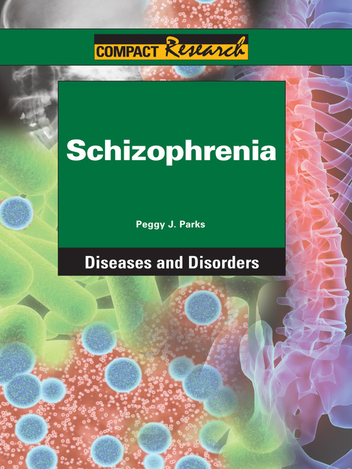 Title details for Schizophrenia by Peggy Parks - Wait list